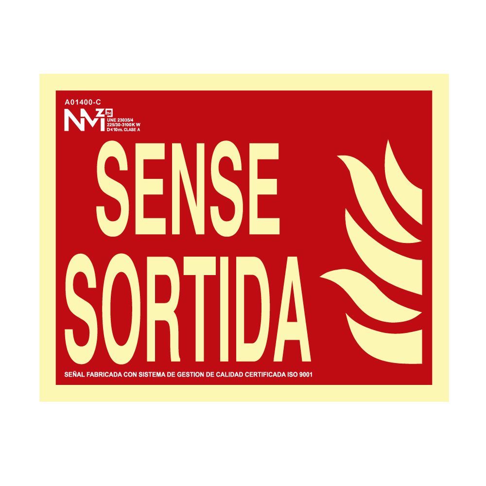 Sinal de extinção "sense sortida" classe B (PVC 0.7mm) 30x15cm normaluz