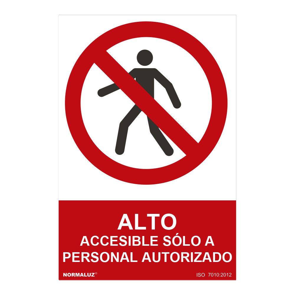 Sinal "alto-accesible solo a personal autorizado" (PVC 0,7mm) 30x40cm normaluz
